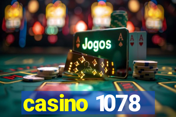 casino 1078